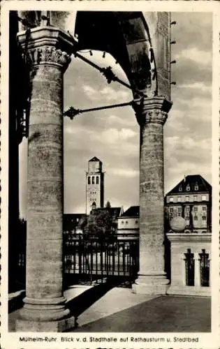 Ak Mülheim an der Ruhr, Blick von der Stadthalle auf Rathausturm und Stadtbad