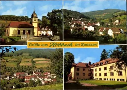 Ak Hobbach Eschau im Spessart, Kirche St. Johannes, Ortsmitte, Oberdorf, Schullandheim