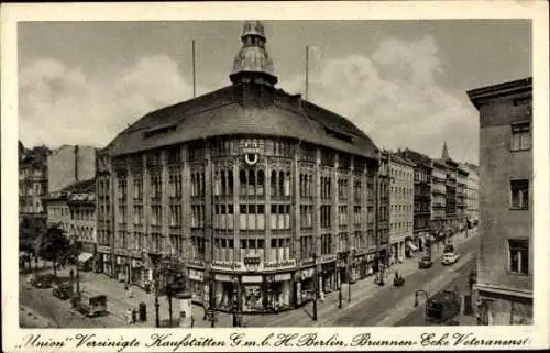 Ak Berlin, Blick zum Kaufhaus Union, Brunnenstraße Ecke Veteranenstraße