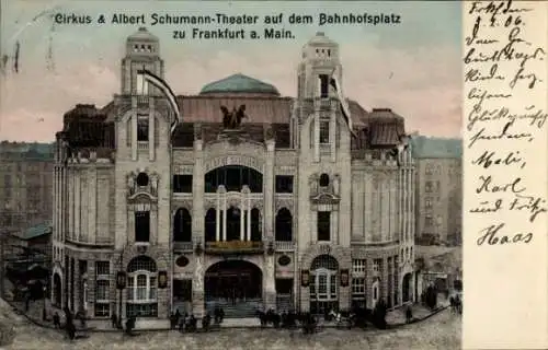Ak Frankfurt am Main, Zirkus und Albert Schumann Theater auf dem Bahnhofsplatz