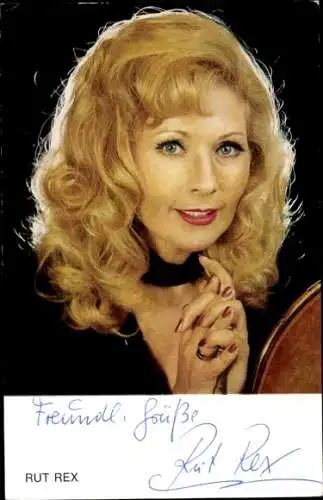 Ak Schauspielerin Rut Rex, Sängerin, Portrait, Autogramm, Mit den Augen einer Frau