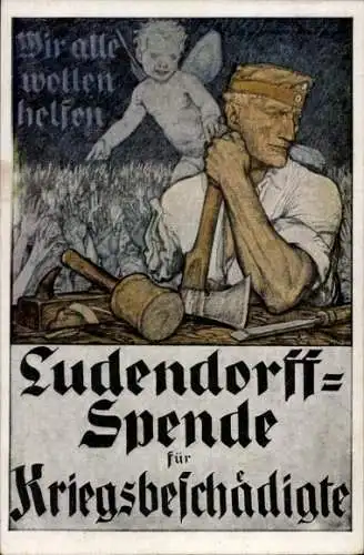 Künstler Ak Ludendorff Spende für Kriegsbeschädigte, amputierter Soldat als Tischler