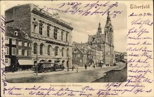 Ak Elberfeld Wuppertal, Kaiserstraße, Rathaus, Straßenbahn