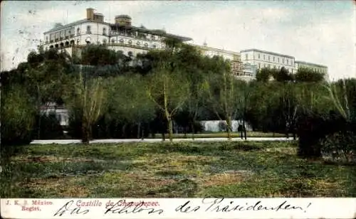 Ak Mexiko, Castillo de Chapultepec