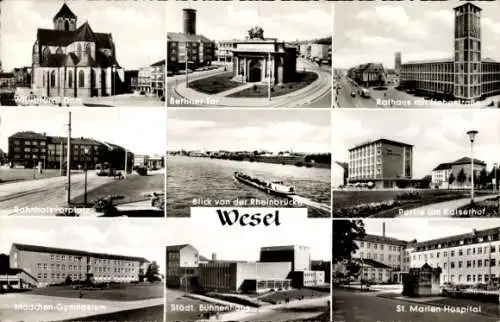 Ak Wesel am Rhein, Berliner Tor, St. Marien-Hospital, Rathaus, Dom, Kaiserhof, Bühnenhaus, Bahnhof