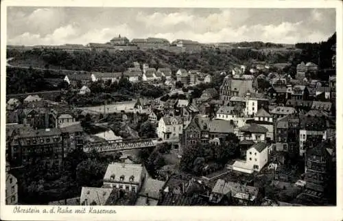 Ak Idar Oberstein an der Nahe, Totalansicht der Stadt mit Kasernen