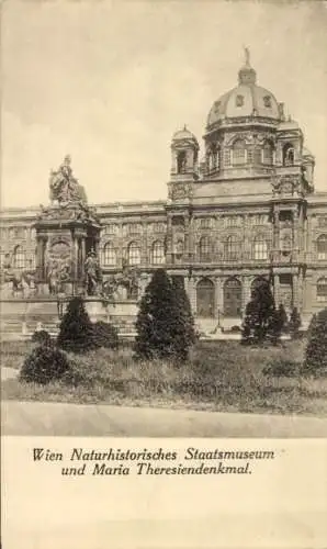 Ak Wien 1 Innere Stadt, Naturhistorisches Staatsmuseum, Maria Theresiendenkmal