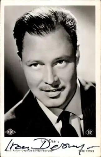 Ak Schauspieler Ivan Desny, Portrait, Autogramm, Andre und Ursula