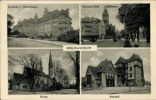 Ak Berlin Pankow, Lyzeum, Oberlyzeum, Breitestraße Ecke Mühlenstraße, Kirche, Bahnhof