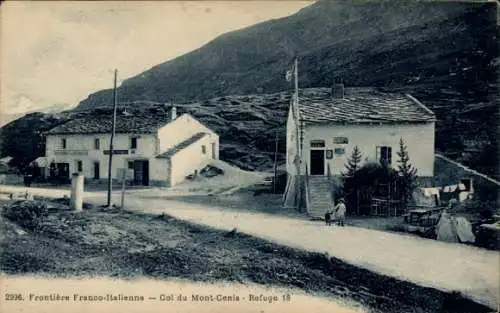 Ak Col du Mont Cenis Savoie, Frontiere Franco-Italienne, Refuge 18