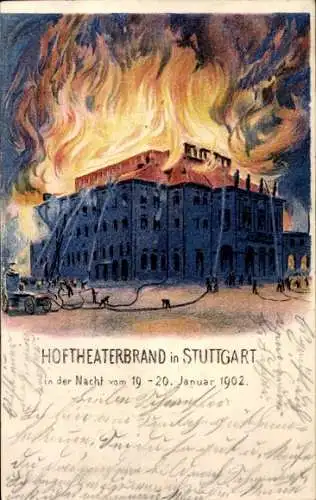 Künstler Ak Stuttgart in Württemberg, Hoftheaterbrand in der Nacht vom 19.-20. Januar 1902