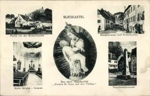 Ak Blieskastel im Saarland, Gnadenbild, Hauptstraße, Schlossruine, Napoleonsbrunnen