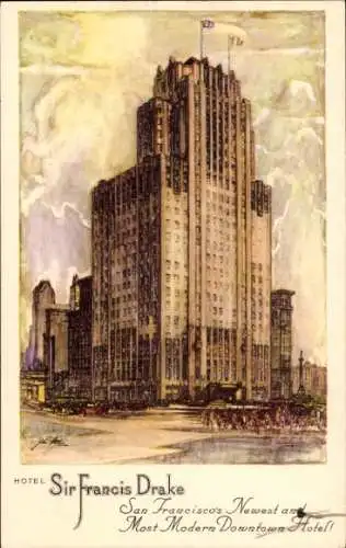 Künstler Ak San Francisco Kalifornien USA, Sir Francis Drake Hotel