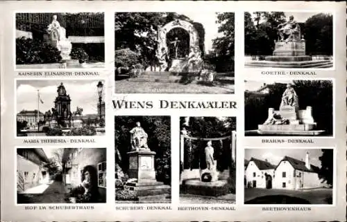 Ak Wien 1 Innere Stadt, Goethe-Denkmal, Maria Theresia-Denkmal, Beethovenhaus, Brahms-Denkmal