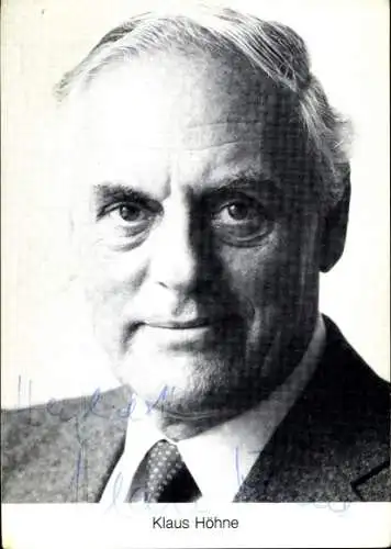 Ak Schauspieler Klaus Höhne, Portrait, Autogramm