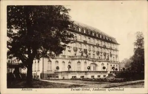 Ak Aachen in Nordrhein Westfalen, Palast-Hotel, Aachener Quellenhof