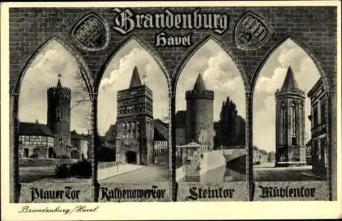 Ak Brandenburg an der Havel, Steintor, Plauer Tor, Rathenower Tor, Mühlentor