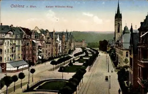 Ak Koblenz am Rhein, Kaiser Wilhelm-Ring