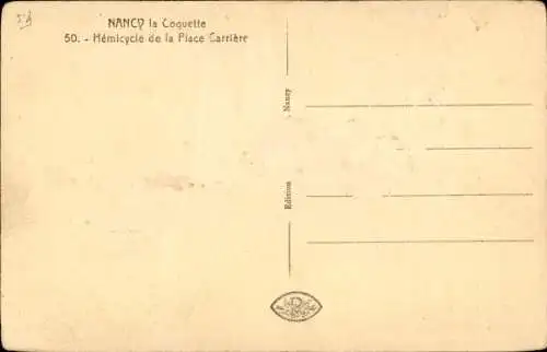 Ak Nancy Meurthe et Moselle, Hemicycle de la Place Carriere