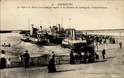 Ak Cherbourg Manche, Depart du Bateau excursionniste anglais et Steamers Compagnies Transatlantiques