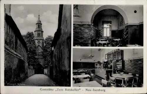 Ak Neu Isenburg in Hessen, Gaststätte zum Ratskeller, evangelische Kirche