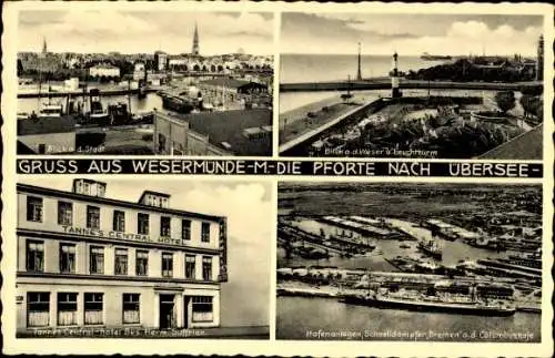Ak Wesermünde Bremerhaven, Leuchtturm, Tanne's Central Hotel, Bes. Herm. Suffrian, Hafenanlagen