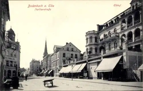 Ak Děčín Tetschen Bodenbach Elbe Reg. Aussig, Teplitzer Straße, Elbhof