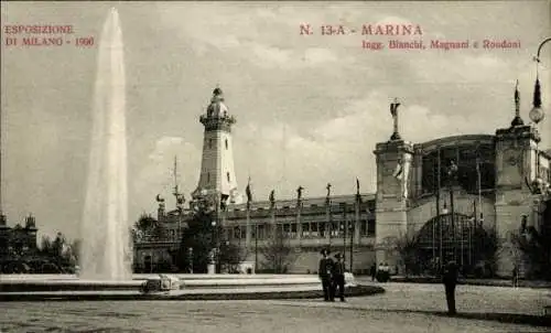 Ak Milano Mailand Lombardia, Esposizione 1906, Marina