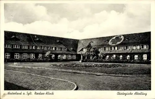 Ak Westerland auf Sylt, Nordseeklinik, Chirurgische Abteilung