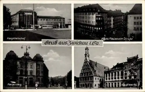 Ak Zwickau in Sachsen, Hauptbahnhof, Hauptmarkt, Poetenweg, Äußere Plauensche Straße