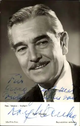 Ak Schauspieler Rolf Wanka, Portrait, Autogramm