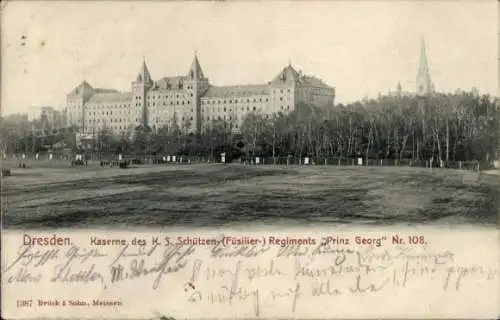 Ak Dresden Neustadt, Kaserne Königl. Sächs. Schützen Füsilier Regiment Prinz Georg Nr. 108