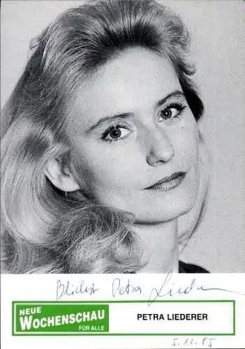 Ak Schauspielerin Petra Liederer, Portrait, Neue Wochenschau, Autogramm