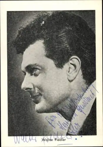 Ak Schauspieler Walter Fiedler, Portrait, Autogramm