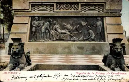 Ak Mexiko Stadt, Denkmal für Cuauhtemoc, Pedestal