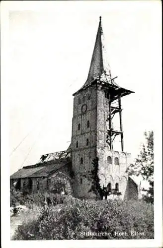 Ak Hoch Elten Emmerich am Rhein, Stiftskirche, zerstörter Kirchturm