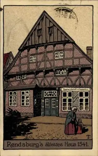 Steindruck Ak Rendsburg, Gastwirtschaft u. Ausspann, ältestes Haus 1541