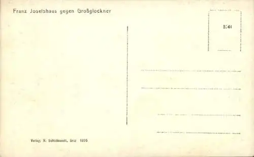 Ak Heiligenblut am Großglockner Kärnten, Kaiser Franz Josef Haus