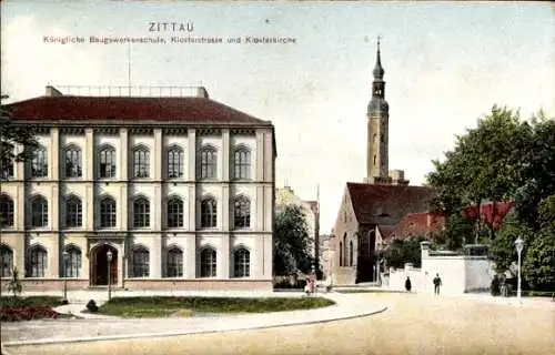 Ak Zittau in Sachsen, Königliche Baugewerkenschule, Klosterstraße, Klosterkirche