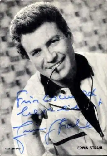 Ak Schauspieler Erwin Strahl, Portrait, Autogramm