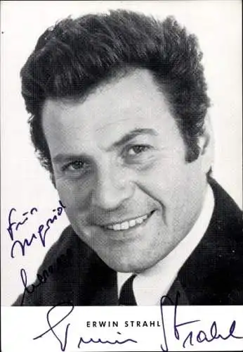 Ak Schauspieler Erwin Strahl, Portrait, Autogramm