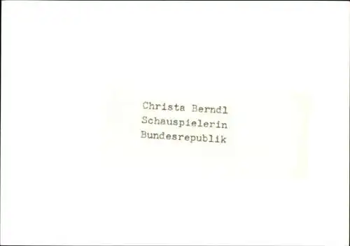 Ak Schauspielerin Christa Berndl, Portrait, Autogramm