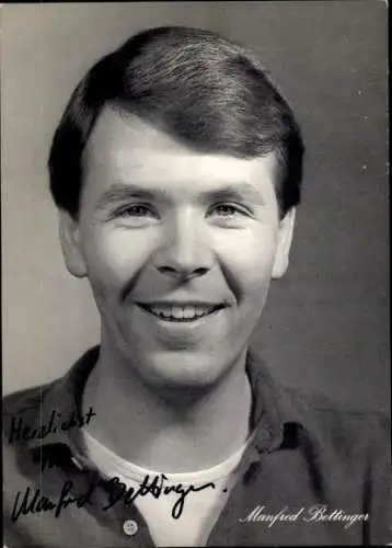 Ak Schauspieler Manfred Bettinger, Portrait, Autogramm