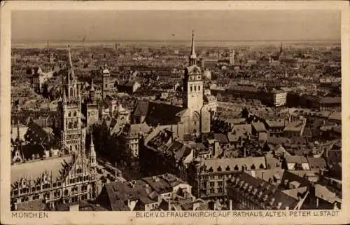 Ak München, Teilansicht, Rathaus, Alter Peter, Blick von der Frauenkirche