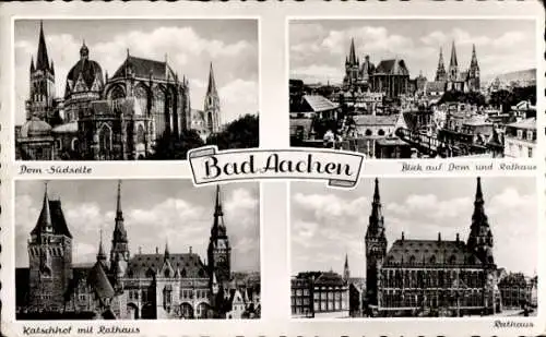 Ak Aachen, Dom Südseite, Rathaus, Katschhof