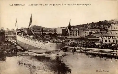 Ak La Ciotat Bouches du Rhône, Stapellauf von einem Dampfer, Societe Provencale