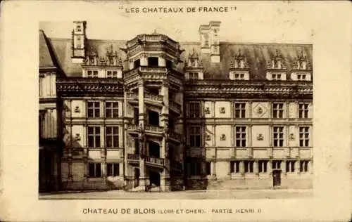 Ak Blois Loir-et-Cher, Chateau de Blois, Partie Henri II