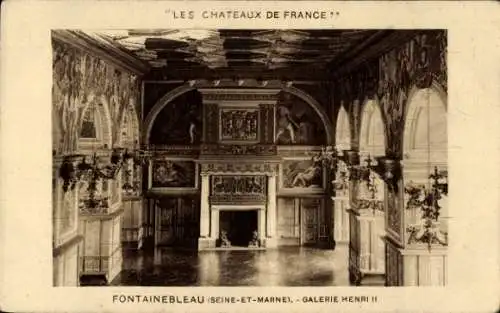 Ak Fontainebleau Seine et Marne, Schloss, Innenansicht, Galerie Henri II