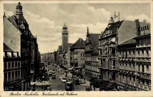 Ak Berlin Neukölln, Berlinerstraße, Rathaus