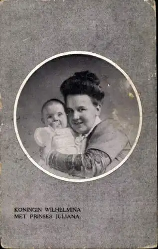 Ak Königin Wilhelmina mit Prinzessin Juliana, Adel Niederlande